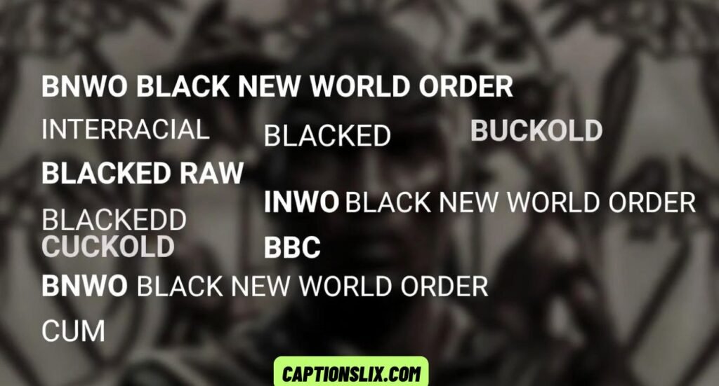 BNWO Captions