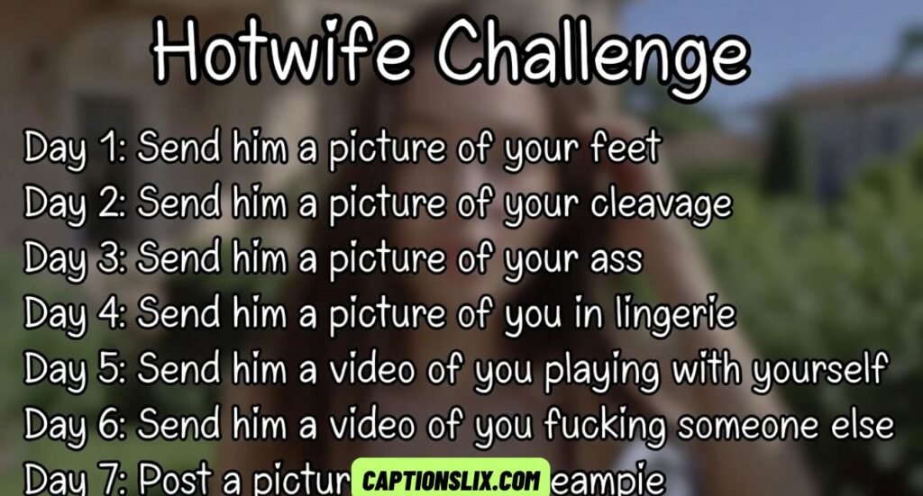 Hotwife Challenge Captions